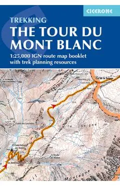 Tour Du Mont Blanc Map Booklet: 1:25,000 Ign Route Map Booklet - Jonathan Williams