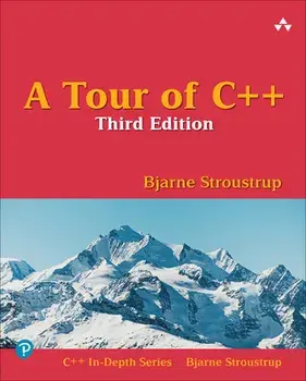 Tour of C++, A. 3 ed, Paperback/Bjarne Stroustrup
