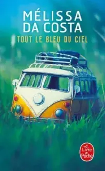 Tout le bleu du ciel, Paperback/Melissa Da Costa
