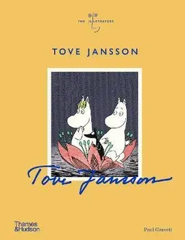 Tove Jansson: The Illustrators, Hardcover/Paul Gravett