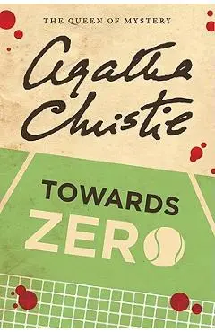 Towards Zero - Agatha Christie