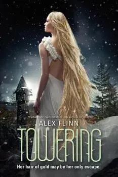 Towering, Paperback/Alex Flinn