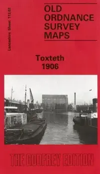Toxteth 1906. Lancashire Sheet 113.02, Facsimile of 1906 ed, Sheet Map/Naomi Evetts