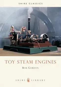 Toy Steam Engines, Paperback/Bob Gordon