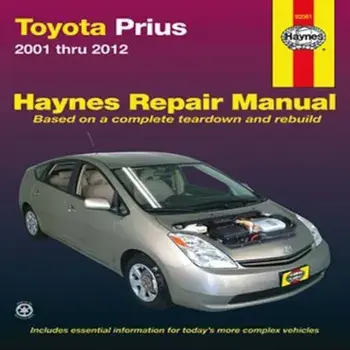 Toyota Prius 2001 Thru 2012, Paperback/Editors of Haynes Manuals