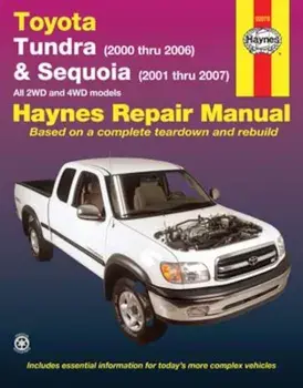 Toyota Tundra (2000 Thru 2006) & Sequoia (2000-2007): All 2wd and 4WD Models, Paperback/John Haynes