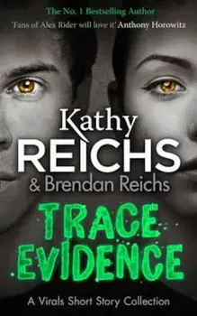 Trace Evidence, Paperback/Kathy Reichs