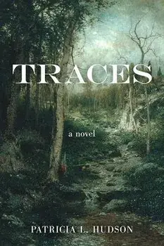 Traces, Hardcover/Patricia L. Hudson