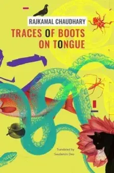 Traces of Boots on Tongue - and Other Stories, Hardback/Rajkamal Chaudhary