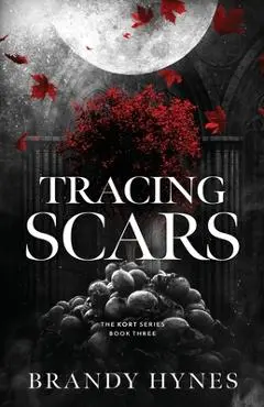 Tracing Scars - Brandy Hynes