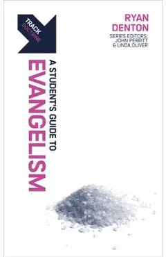 Track: A Student's Guide to Evangelism - Ryan Denton