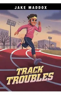 Track Troubles - Jake Maddox