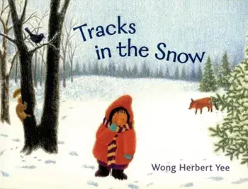 Tracks in the Snow, Paperback/Wong Herbert Yee