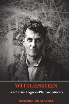 Tractatus Logico-Philosophicus, Paperback/Ludwig Wittgenstein