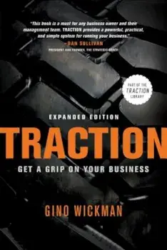 Traction: Get a Grip on Your Business, Paperback/Gino Wickman