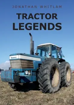 Tractor Legends, Paperback/Jonathan Whitlam