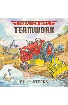 Tractor Mac Teamwork - Billy Steers