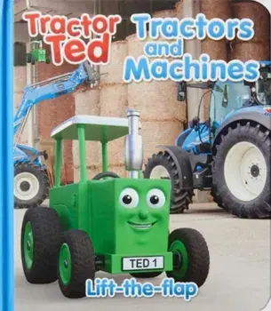 Tractor Ted Lift the Flap Tractors, Hardback/ALEXANDRA HEARD