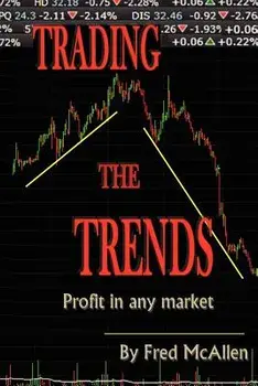 Trading the Trends, Paperback/Fred McAllen