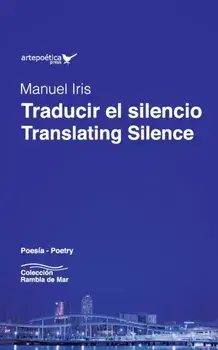 Traducir el silencio / Translating Silence, Paperback/Armando Romero