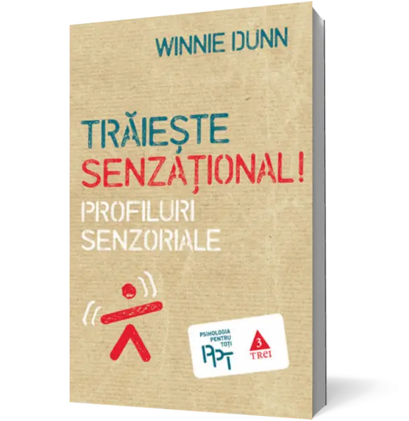 Trăieşte senzaţional!
