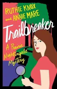 Trailbreaker - Ruthie Knox