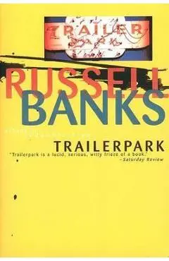 Trailerpark - Russell Banks