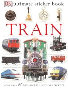 Train 'With More Than 60 Reusable Full-Color Stickers', Paperback/DK Publishing