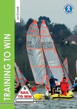 Training to Win: Training Exercises for Solo Boats, Groups & Those with a Coach, Paperback/Jon Emmett