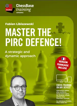 TRAINING VIDEO - CHESSBASE - Master the Pirc Defence! - A strategic and dynamic approach by Fabien Libiszewski