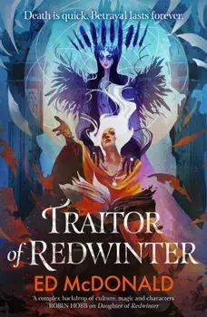 Traitor of Redwinter. The Redwinter Chronicles Book Two, Paperback/Ed McDonald