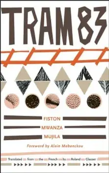 Tram 83, Paperback/Fiston Mwanza Mujila