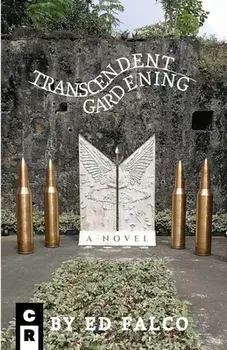 Transcendent Gardening, Paperback/Ed Falco