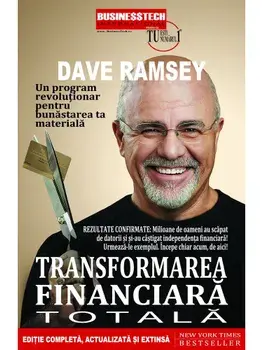 Transformarea financiara totala/Dave Ramsey