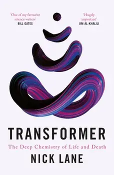 Transformer. The Deep Chemistry of Life and Death, Main, Paperback/***
