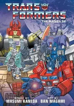 Transformers: The Manga, Vol. 2, Hardcover/Ban Magami