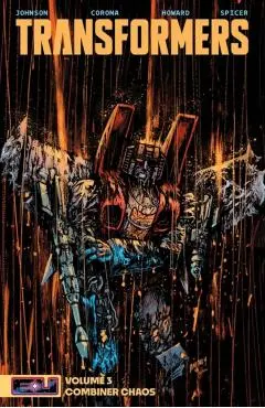 Transformers Vol. 3: Combiner Chaos - Daniel Warren Johnson