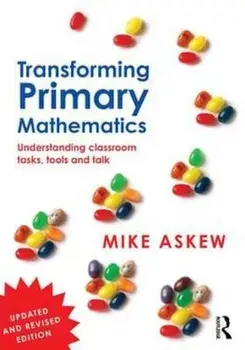 Transforming Primary Mathematics, Paperback/Mike Askew