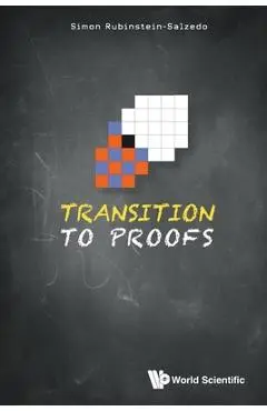 Transition to Proofs - Simon Rubinstein-salzedo
