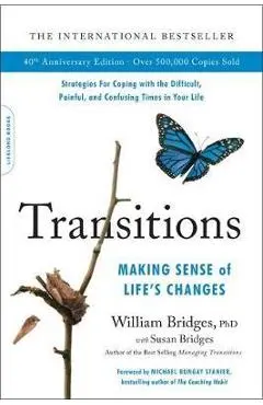 Transitions (40th Anniversary) - William Bridges
