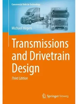 Transmissions and Drivetrain Design. Third Edition 2025, Paperback/Michael Hilgers
