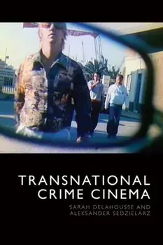 Transnational Crime Cinema, Paperback/***