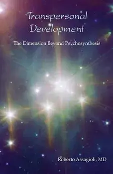 Transpersonal Development, Paperback/R. Assagioli