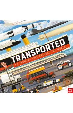 Transported: 50 Vehicles That Changed the World - Matt Ralphs