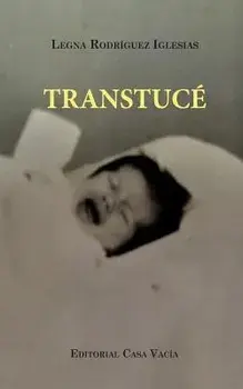 Transtucé (Second edition), Paperback/Legna Rodriguez Iglesias