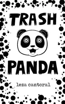 Trash Panda, Paperback/Leza Cantoral