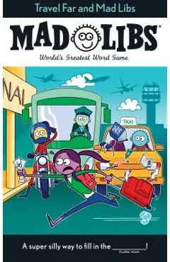 Travel Far and Mad Libs - Anthony Casciano