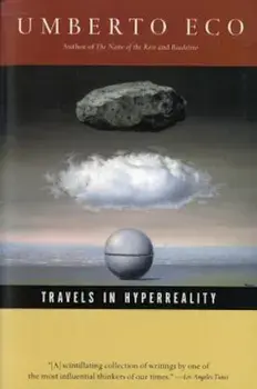 Travels in HyperReality, Paperback/Umberto Eco