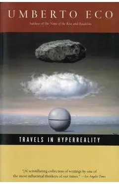 Travels in HyperReality - Umberto Eco