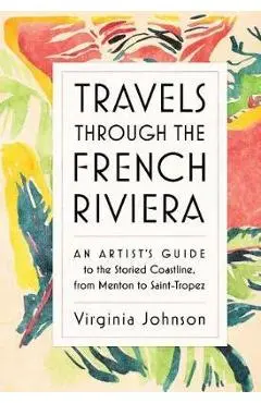 Travels Through the French Riviera